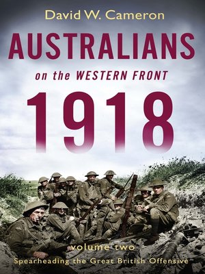 cover image of Australians on the Western Front 1918, Volume 2